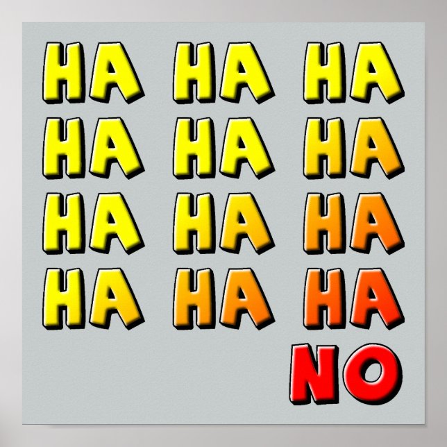 Ha Ha ingen konstig Poster tecken (Framsidan)
