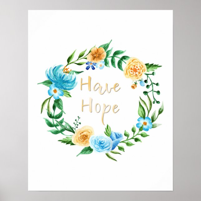 Ha Hope Blommigt Wand Poster (Framsidan)