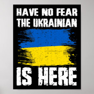 Ha Ingen Rädsla Ukrainaren Är Här Ukrainas Flagga Poster