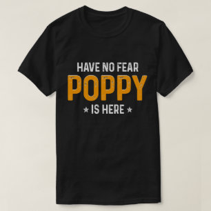 Ha ingen skräck, vallmo är här t shirt