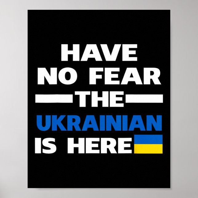Ha Inte Rädsla Ukrainaren Är Här Stolt Ukraina P Poster (Framsidan)