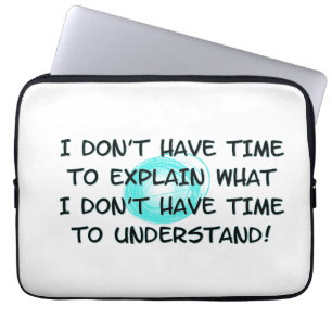 Ha inte tid Laptop sleeve