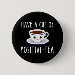 ha Kopp i Positivi-Tea Knapp