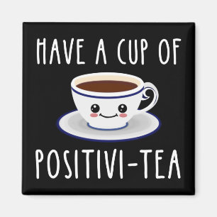 ha Kopp i Positivi-Tea Magnet
