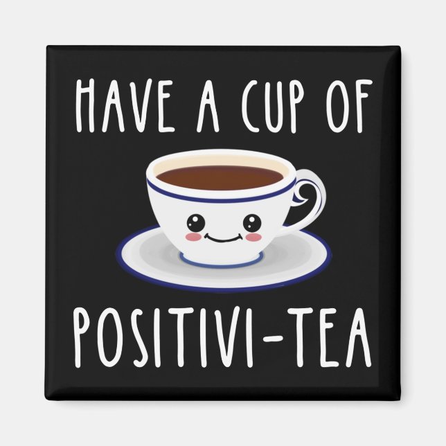 ha Kopp i Positivi-Tea Magnet (Framsidan)