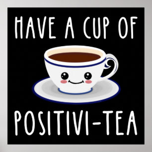 ha Kopp i Positivi-Tea Poster
