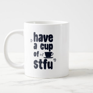 ha Kopp i STFU Sarcasm Sarkastic Coffee Älskare Jumbo Mugg