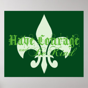 Ha kurage & var snäll - Fleur-de-Lis - grön text Poster