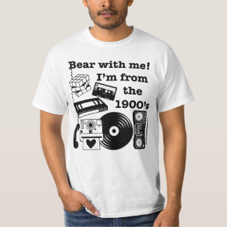 Ha med mig! Jag är från 1900-talet T Shirt