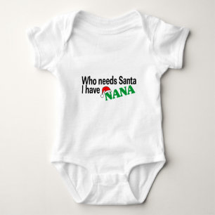 Ha Nana, vem behöver Santa mig T Shirt