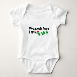Ha Nana, vem behöver Santa mig T Shirt