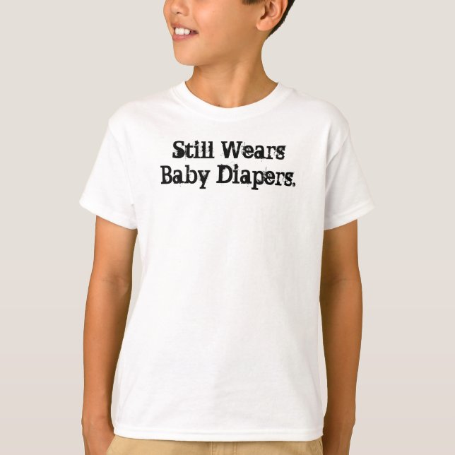 Ha på sig blöjor tee shirt (Framsida)