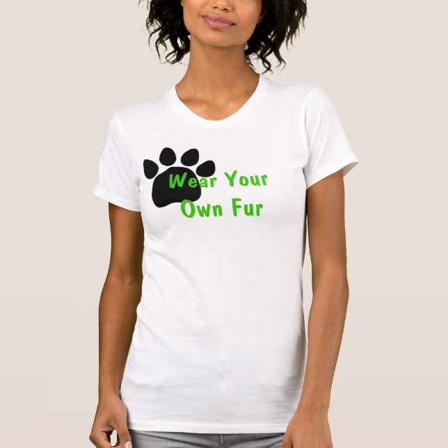 Ha på sig din egna päls t-shirt (Framsida)