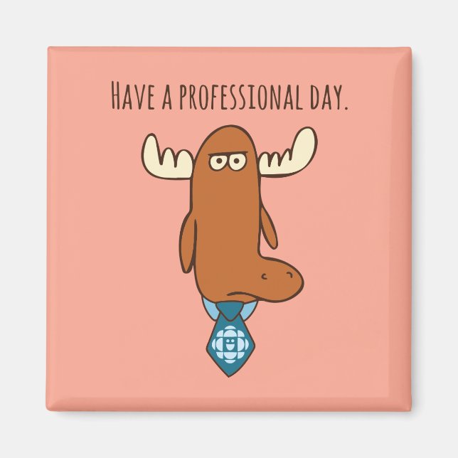 Ha Professionell Dag Magnet (Framsidan)