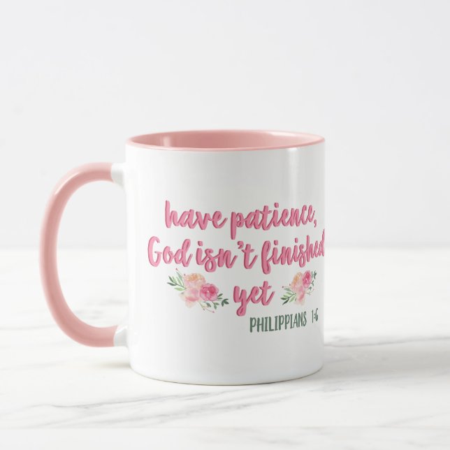 Ha tålamod, Gud är inte Avslutat // Bible Verse Mugg (Vänster)