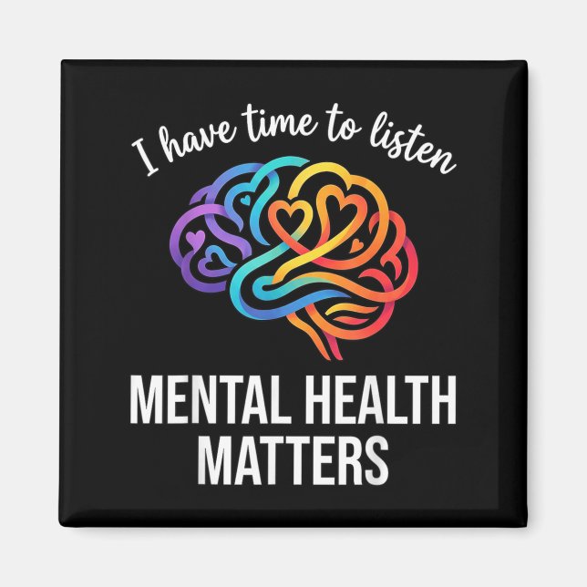 Ha tid att lyssna Mental hälsa Empati Magnet (Framsidan)