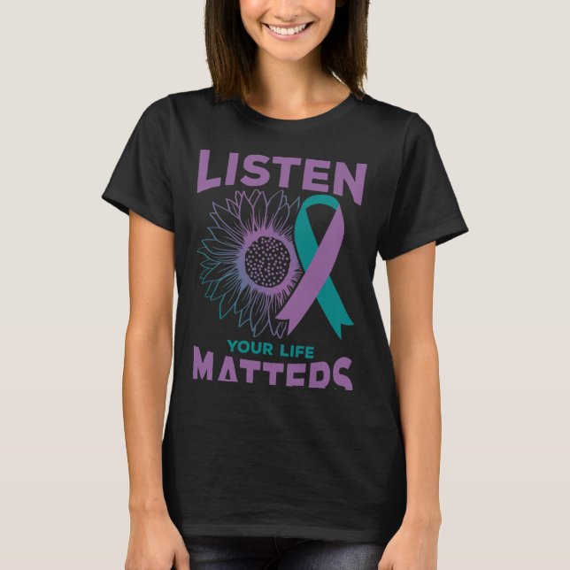 Ha tid att lyssna på Suicide Awareness Counselor G T Shirt (Framsida)