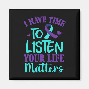 Ha tid att lyssna på Suicide Awareness Gift Magnet