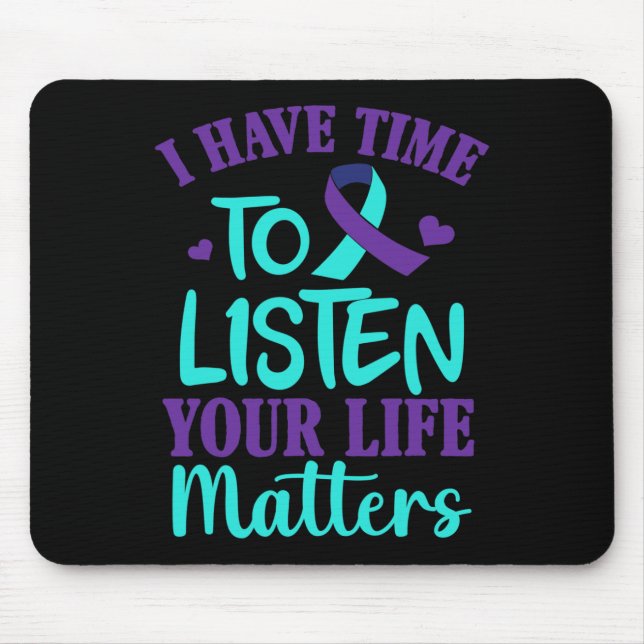Ha tid att lyssna på Suicide Awareness Gift Musmatta (Framsidan)