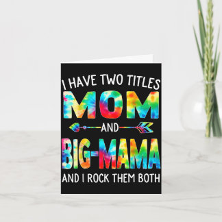 Ha två titlar mamma och big-mamma tie dye söt kort