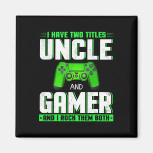 Ha två titlar, morbror och Gamer Lycklig Fars dag Magnet