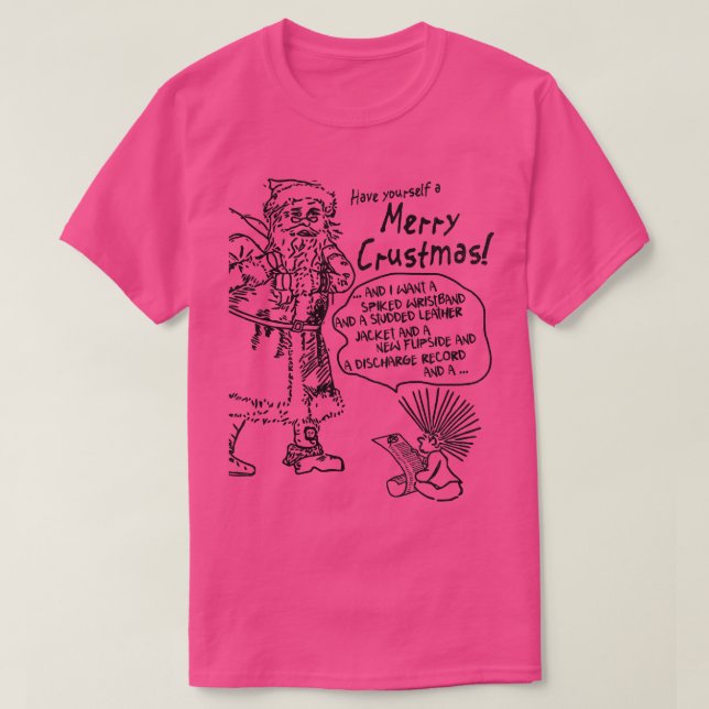 Ha Yoursa Merry Crustmas Crust Punk-jultomten T Shirt (Design framsida)