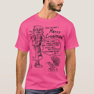 Ha Yoursa Merry Crustmas Crust Punk-jultomten T Shirt