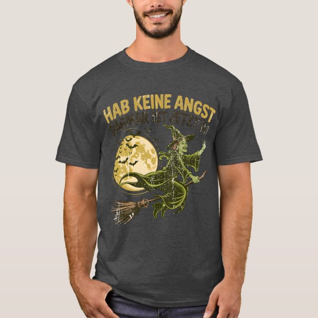 HAB KEINE ANGST DAGMAR IST JETZT DA T SHIRT (Framsida)