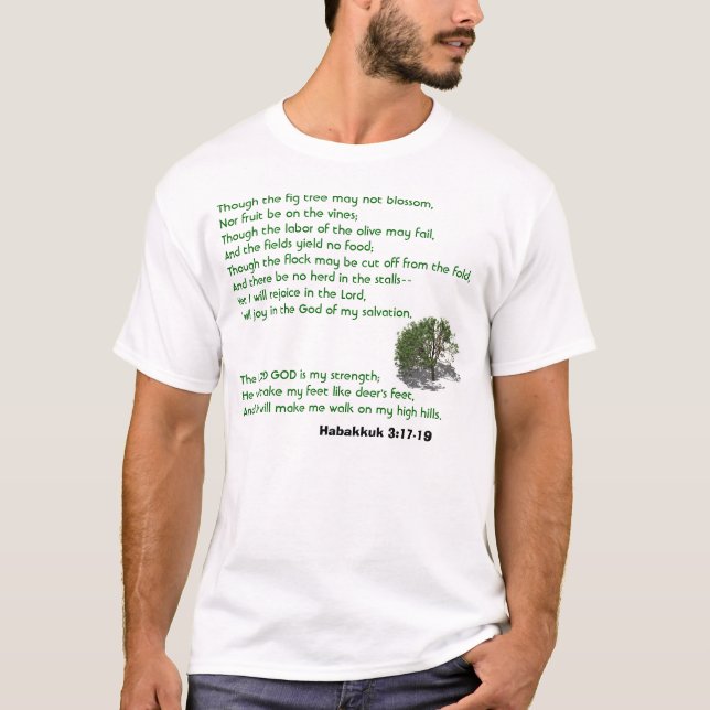 Habakkuk 3:17 - 19 tee shirt (Framsida)