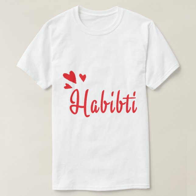 Habibi Habibti och Arabiska Ord för min Kärlek Fun T Shirt (Design framsida)
