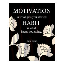 Habit-Motivational Art-utskrift