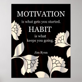 Habit-Motivational Art-utskrift Poster