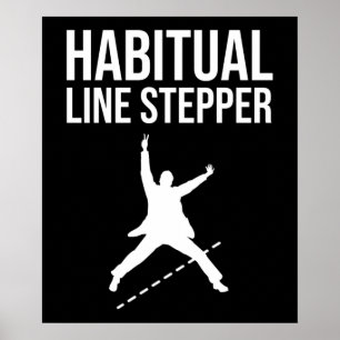 Habitual Line Stepper Poster