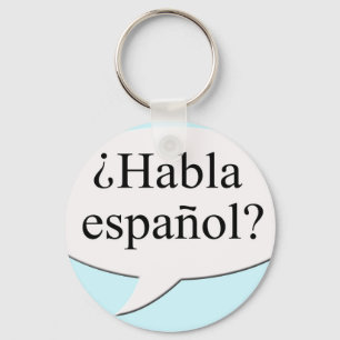 Habla español? Talar du spanska? Nyckelring