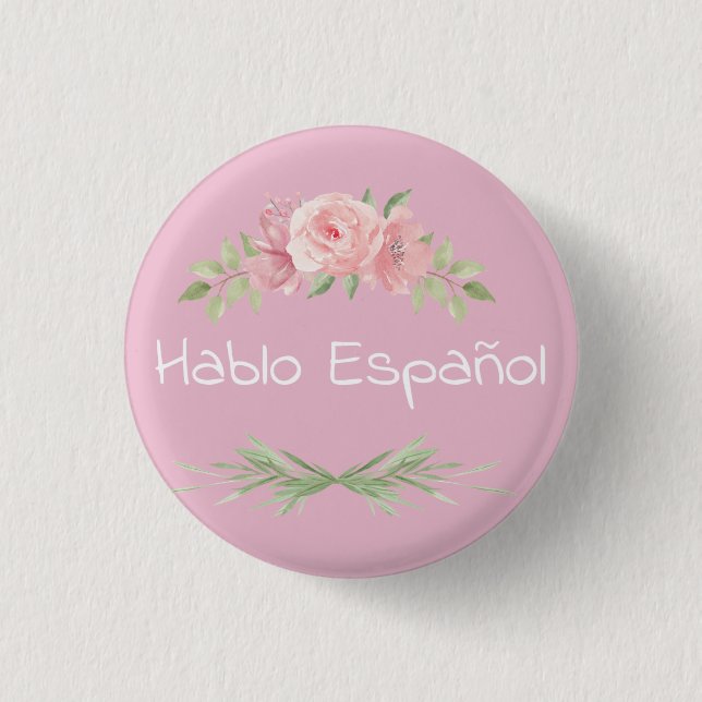 Hablo Español Blommigt Rosa & White I talar spansk Knapp (Framsida)