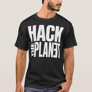 Hacka planeten t shirt