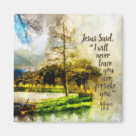 Hackar 13:5 Jag kommer aldrig att lämna dig eller Magnet