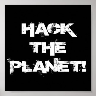 Hackar planeten poster