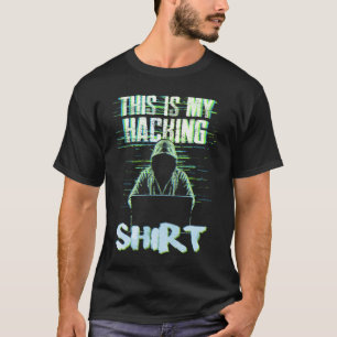 Hackare Dator Häckning T Shirt