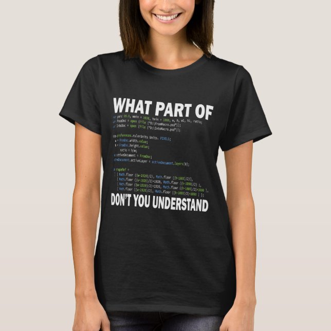 Hacker Computer Programmer Apparel Coding What Par T Shirt (Framsida)