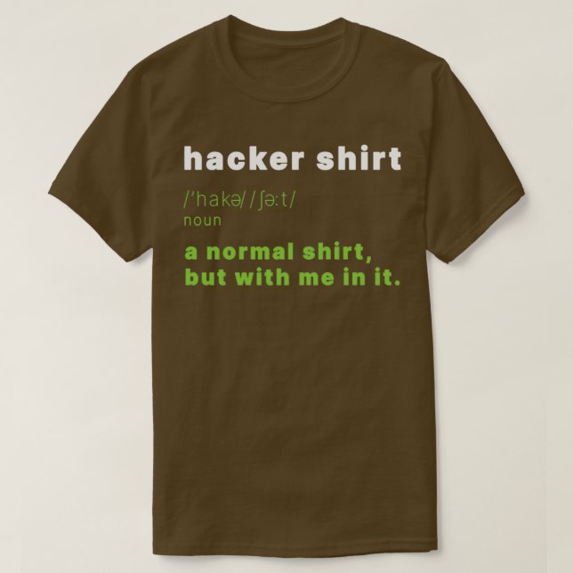 Hacker Computer Science Programmer Coder 1 T Shirt (Design framsida)