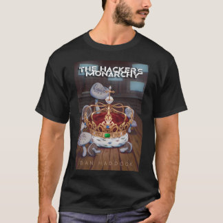 Hacker's Monarchy - Cover Art: T-Shirt