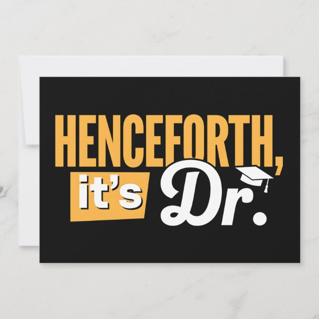 Hädanefter är det Dr PhD-examen doktorsexamen Inbjudningar (Framsida)