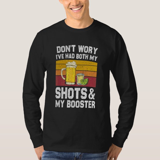 Hade Båda Mina Skott Och Booster Tequila Drickande T Shirt (Framsida)