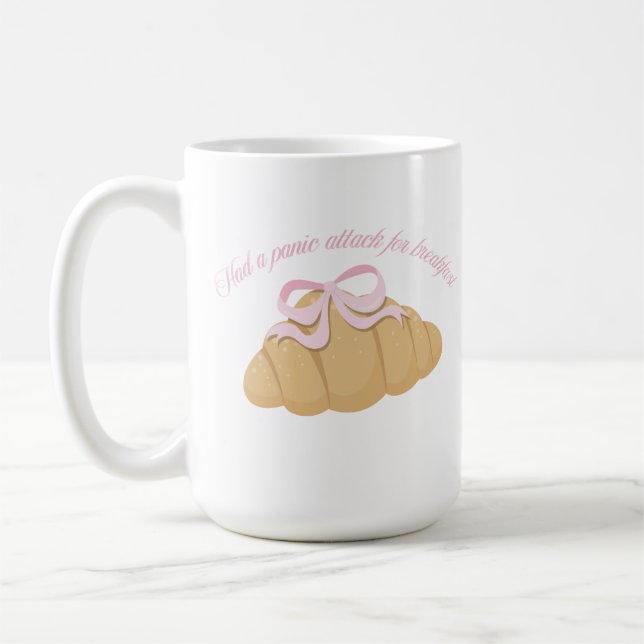Hade en panikattack till frukost Söt croissant Kaffemugg (Vänster)