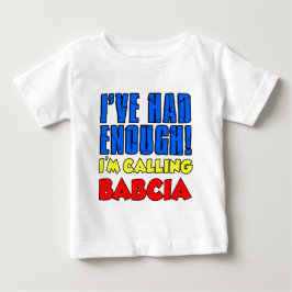 Hade nog kallande Babcia T Shirt