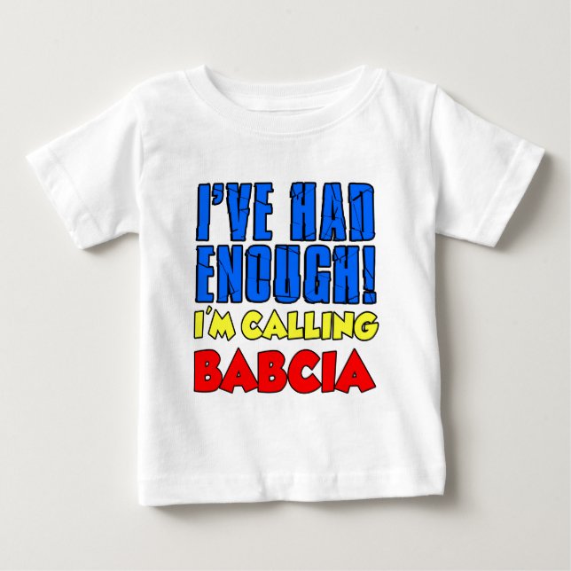 Hade nog kallande Babcia T Shirt (Framsida)