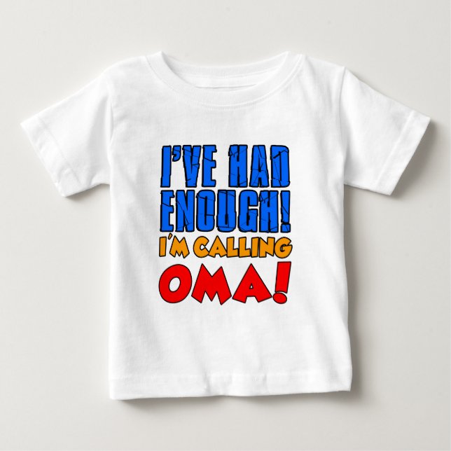 Hade nog med att ringa Oma Tee Shirt (Framsida)