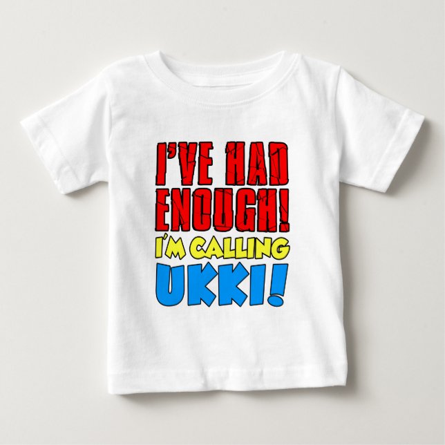 Hade nog med att ringa Ukki Tee Shirt (Framsida)