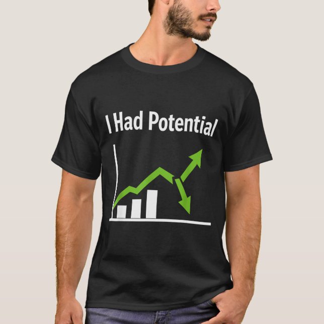 Hade potentiell sarkastisk livs humor rolig citat t shirt (Framsida)